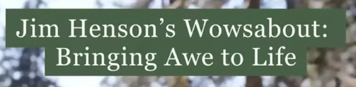Jim Henson's Wowsabout