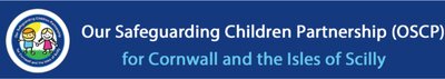 Our Safeguarding Children Partnership (OSCP) for Cornwall and the Isles of Scilly
